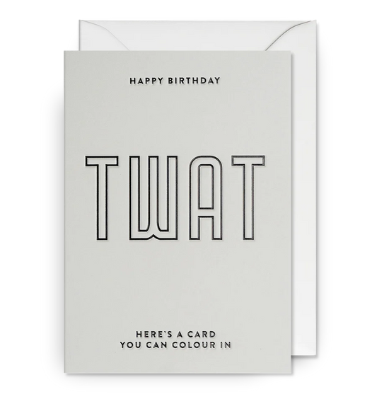 Happy Birthday Twat Card