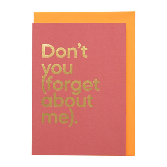 Don’t you (forget about me) Song Card