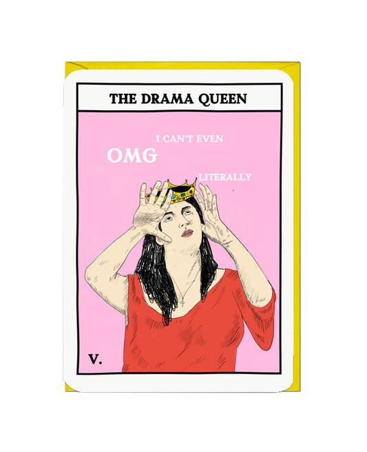 The Drama Queen Tarot Card