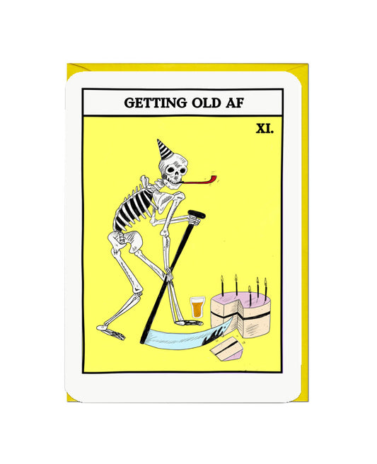 Getting Old AF Tarot Card