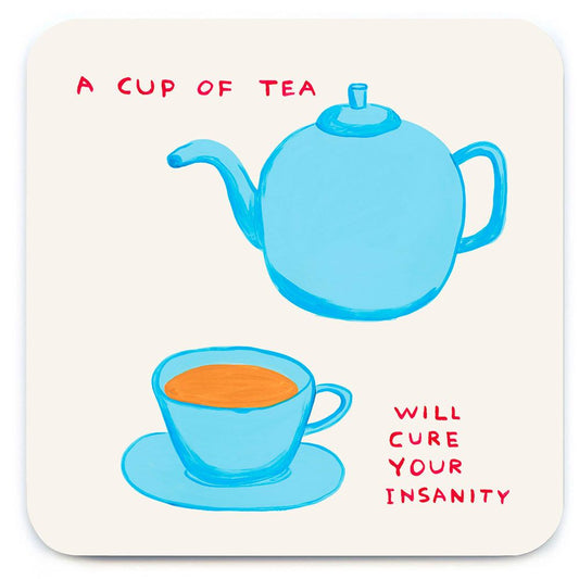 David Shrigley Coaster - Cup of Tea