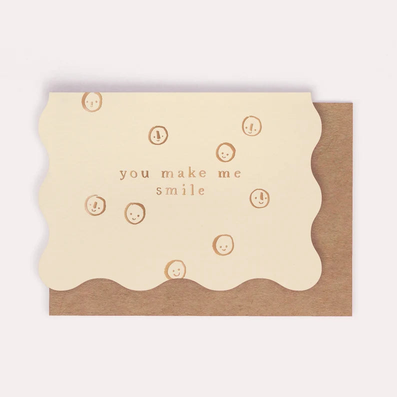 You Make Me Smile Card